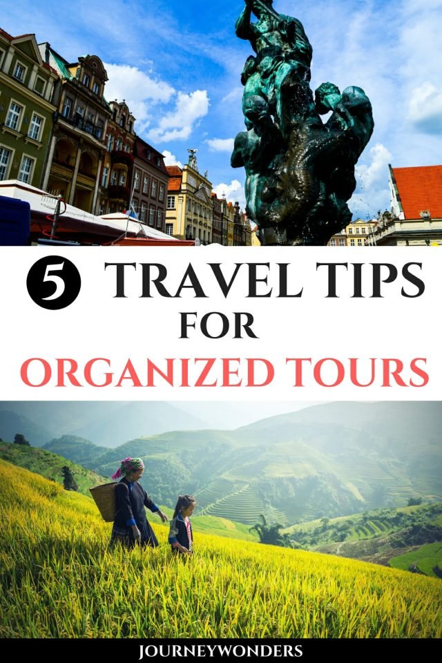 The Pros and Cons of Organized Tours