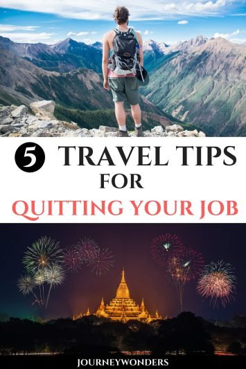 5 Travel Tips for Quitting Your Job