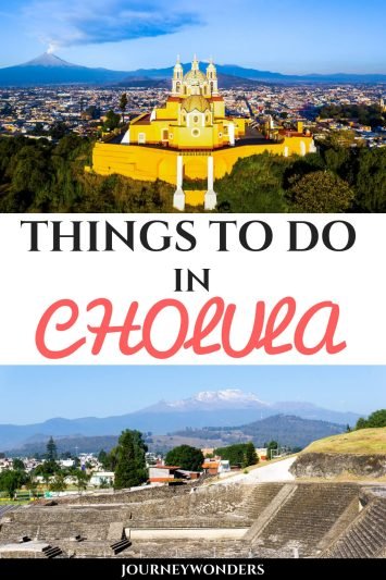 Things to Do and See in Cholula
