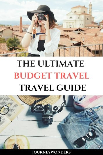 The Ultimate Budget Travel Travel Guide