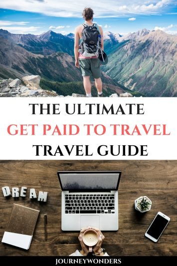 The Ultimate Get Paid to Travel Travel Guide